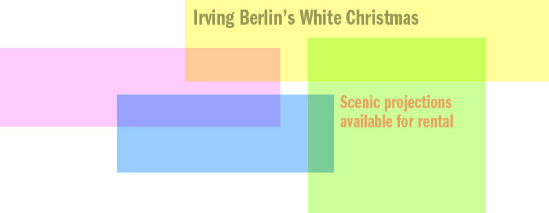 Irving Berlin's White Christmas set design and scenic projections available for rental